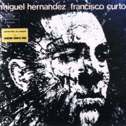 Francisco Curto: Miguel Hernández (1976)