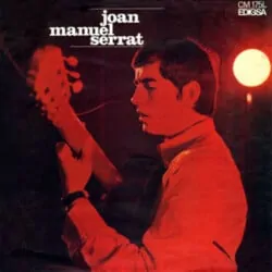 Joan Manuel Serrat: Ara que tinc vint anys (1967)