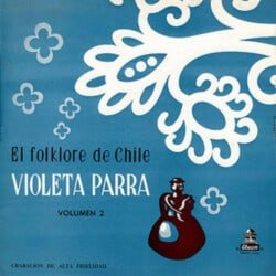 Violeta Parra: Acompañándose en guitarra. El folklore de Chile Vol. II (1958)