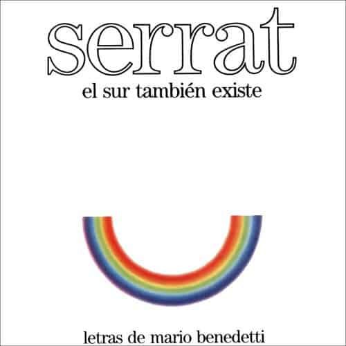 Joan Manuel Serrat: El sur también existe (1985)