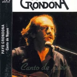 Payo Grondona: Canto de nuevo (1984)