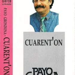 Payo Grondona: Cuarent'on (1992)