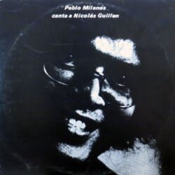 Pablo Milanés: Pablo Milanés canta a Nicolás Guillén (1975)