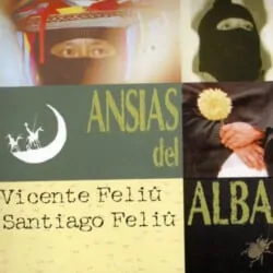 Vicente y Santiago Feliú: Ansias del alba (1997)