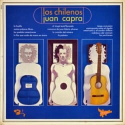 Juan Capra y Quilapayún: Los Chilenos - Juan Capra (1968)