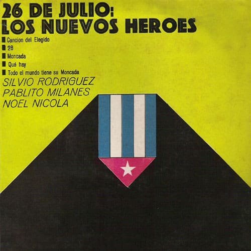 Obra colectiva: 26 de julio: Los nuevos héroes (1969)
