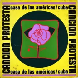 Obra colectiva: Canción Protesta. Casa de las Américas / Cuba (1967)