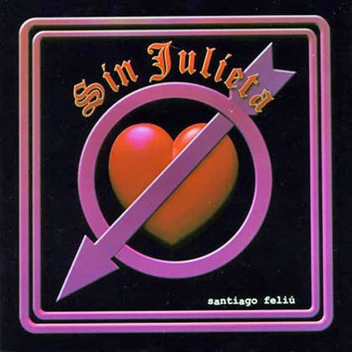 Santiago Feliú: Sin Julieta (2002)