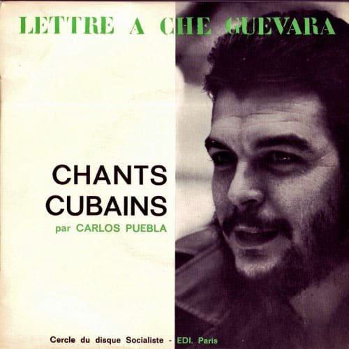Carlos Puebla: Lettre à Che Guevara - Chants Cubains (196?)