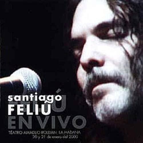Santiago Feliú: Feliú en vivo (2000)