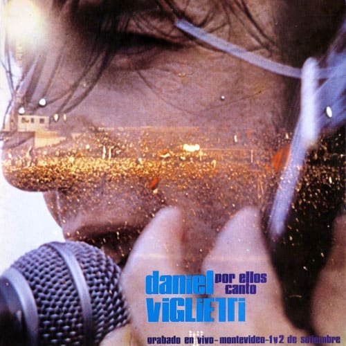 Daniel Viglietti: Por ellos canto (1984)