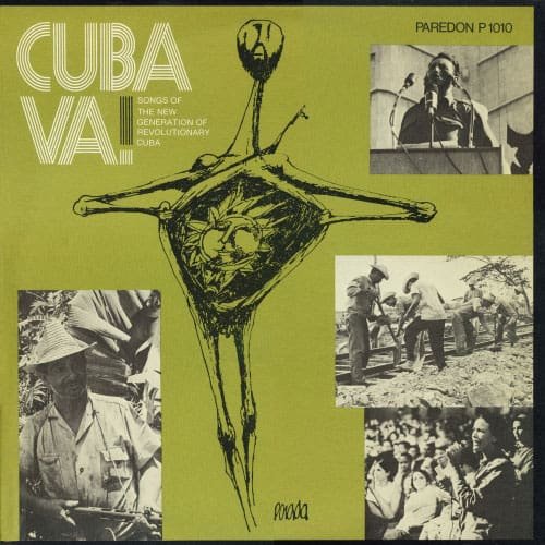 Grupo de Experimentación Sonora del ICAIC (GESI): Cuba Va! Songs of the new generation of revolutionary Cuba (1971)