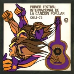Obra colectiva: Primer Festival Internacional de la Canción Popular, Chile-73 (1973)
