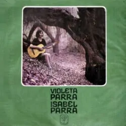 Isabel Parra: Canta recopilaciones y cantos inéditos de Violeta Parra (1970)