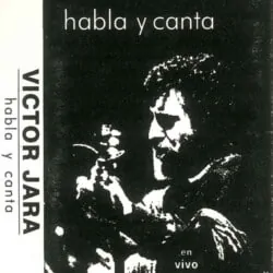 Víctor Jara: Habla y canta (1996)