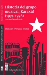 Historia del grupo musical Karaxú