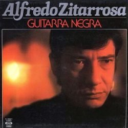 Alfredo Zitarrosa: Guitarra negra (1977)