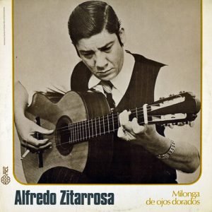 Alfredo Zitarrosa: Milonga De Ojos Dorados (1979) | PERRERAC: La ...