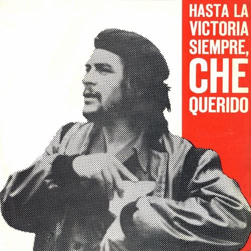 Obra colectiva: Hasta la victoria siempre, Che querido (1969)