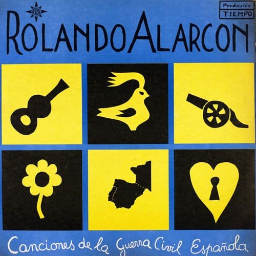 Rolando Alarcón: Canciones de la guerra civil española (1968)