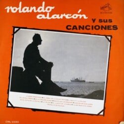 Rolando Alarcón: Rolando Alarcón y sus canciones (1965)