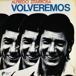 Alfredo Zitarrosa: Volveremos (1980)