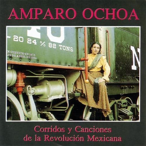 Amparo Ochoa: Corridos y canciones de la revolución mexicana (1983)