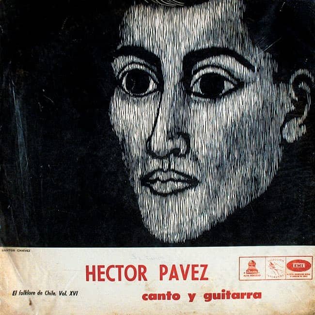 Héctor Pavez: Canto y guitarra. El Folklore de Chile Vol. XVI (1967)