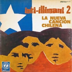 Inti-Illimani: Inti-Illimani 2 / La nueva canción chilena (1974)