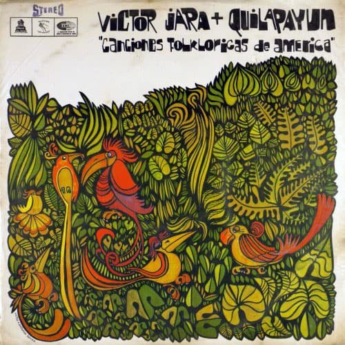 Víctor Jara + Quilapayún: Canciones folklóricas de América (1968)