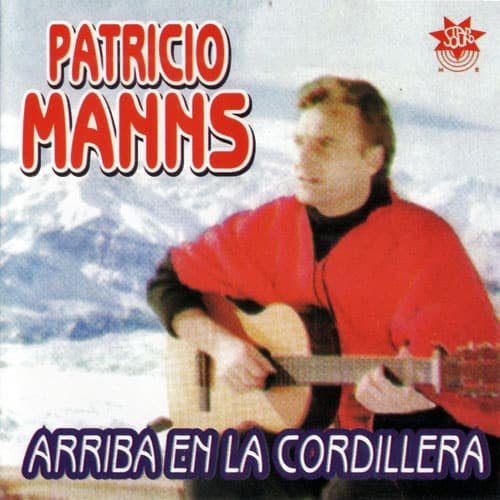 Patricio Manns: Arriba en la cordillera (1999)
