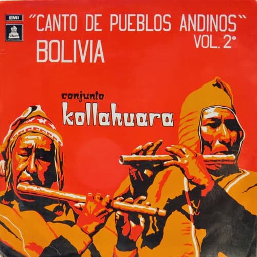 Kollahuara: Canto de pueblos andinos Vol. 2 / Bolivia (1974)