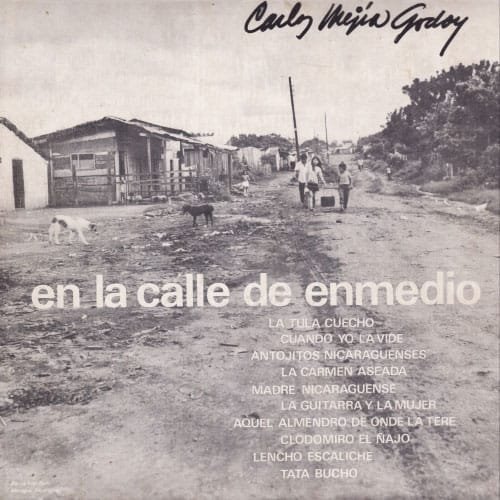Carlos Mejía Godoy: En la calle de enmedio (1974)