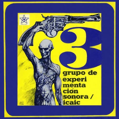 Grupo de Experimentación Sonora del ICAIC (GESI): Grupo de Experimentación Sonora / ICAIC 3 (1975)