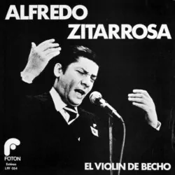 Alfredo Zitarrosa: El violín de Becho (1982)