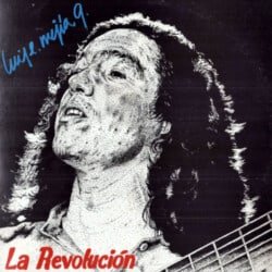 Luis Enrique Mejía Godoy: La revolución (1980)