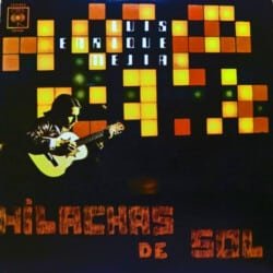 Luis Enrique Mejía Godoy: Hilachas de sol (1970)