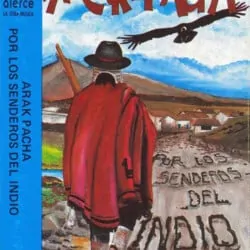 Arak Pacha: Por los senderos del indio (1987)