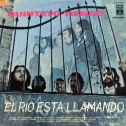 Quinteto Tiempo: El río está llamando (1973)