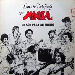 Luis Enrique Mejía Godoy y Mancotal: Un son para mi pueblo (1981)
