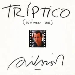Silvio Rodríguez: Tríptico volumen tres (1984)