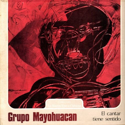 Mayohuacán: El cantar tiene sentido (1979)