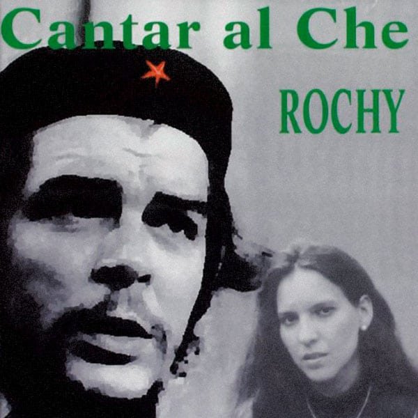 Rochy Ameneiro: Cantar al Che (1997)