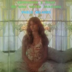 Pablo Milanés: Comienzo y final de una verde mañana (1985)