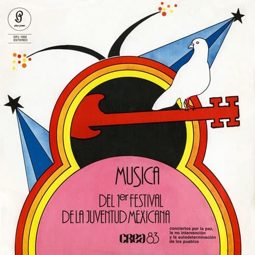 Obra colectiva: Música del Primer Festival de la Juventud Mexicana - CREA 1983 (1985)