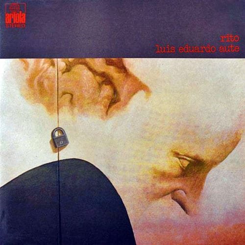 Luis Eduardo Aute: Rito (Canciones de amor y muerte) (1973)
