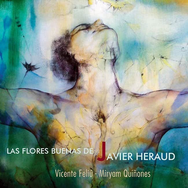 Vicente Feliú – Miryam Quiñones: Las flores buenas de Javier Heraud (2015)