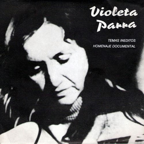 Violeta Parra: Temas inéditos - Homenaje documental (1987)