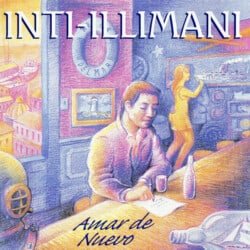 Inti-Illimani: Amar de nuevo (1998)