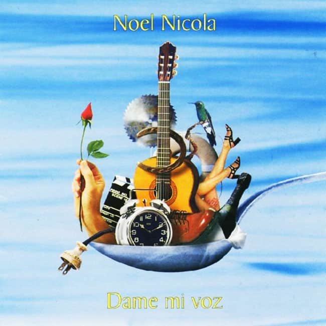 Noel Nicola: Dame mi voz (2000)